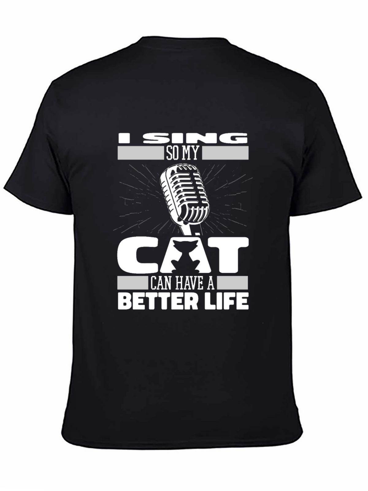 I Sing For My Cat Graphic Tee