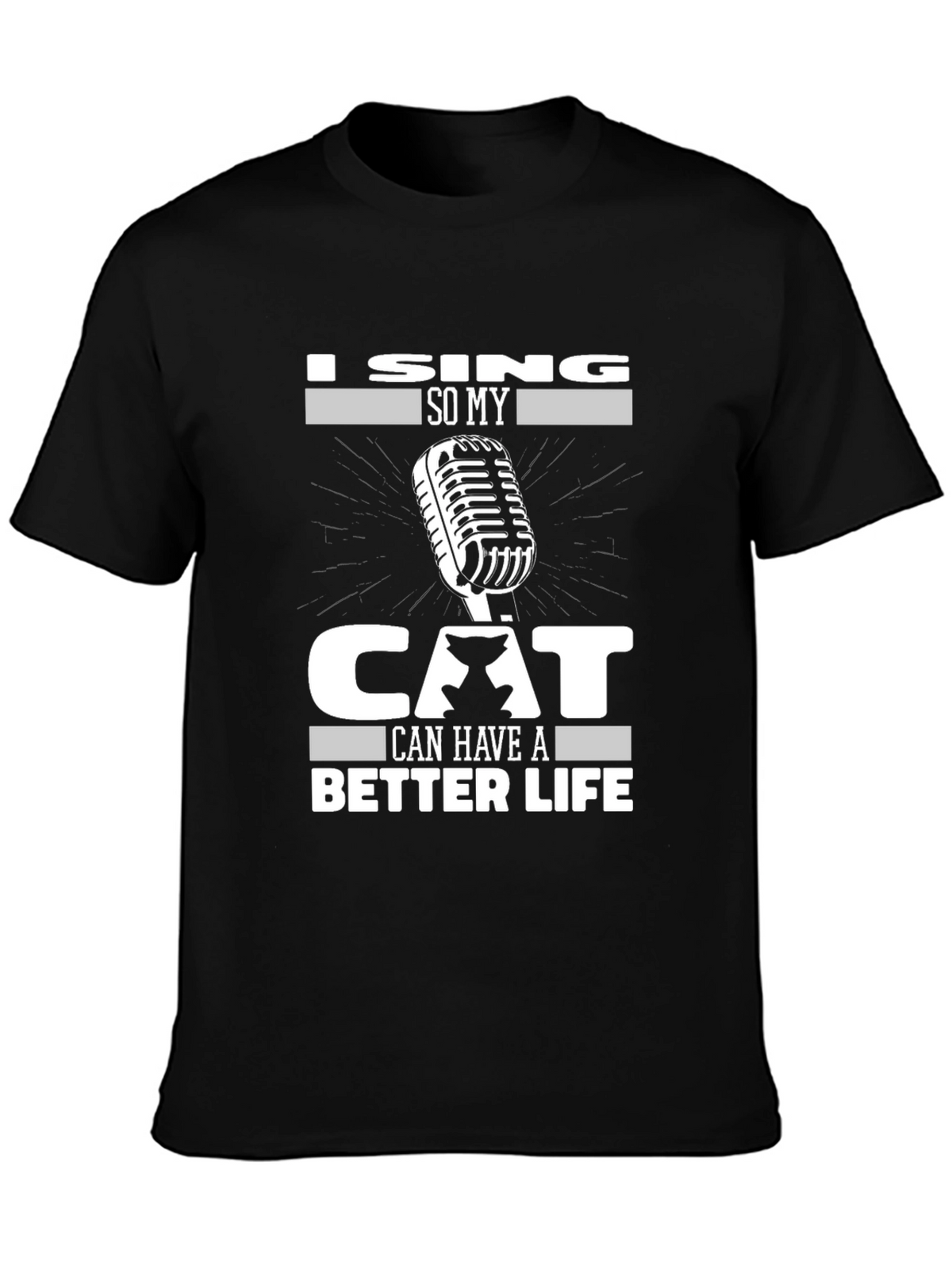 I Sing For My Cat Graphic Tee