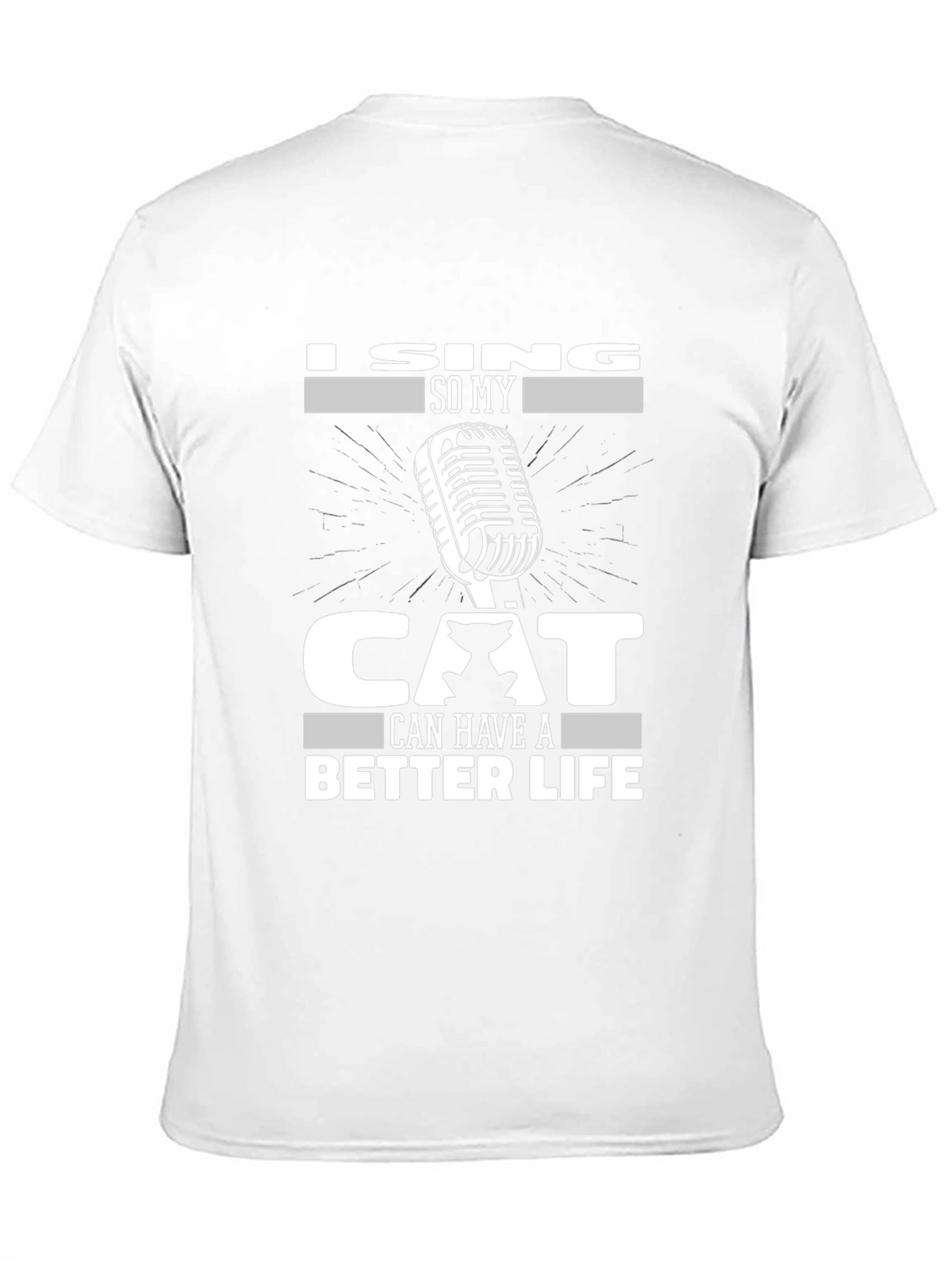 I Sing For My Cat Graphic Tee