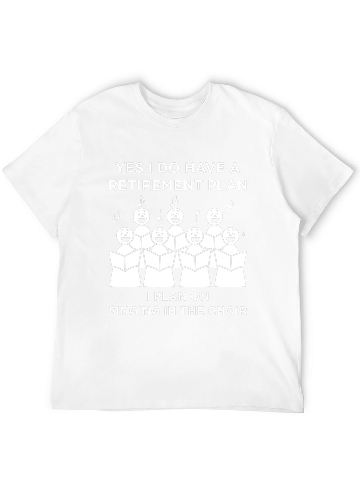 Choir Retirement Plan T-Shirt