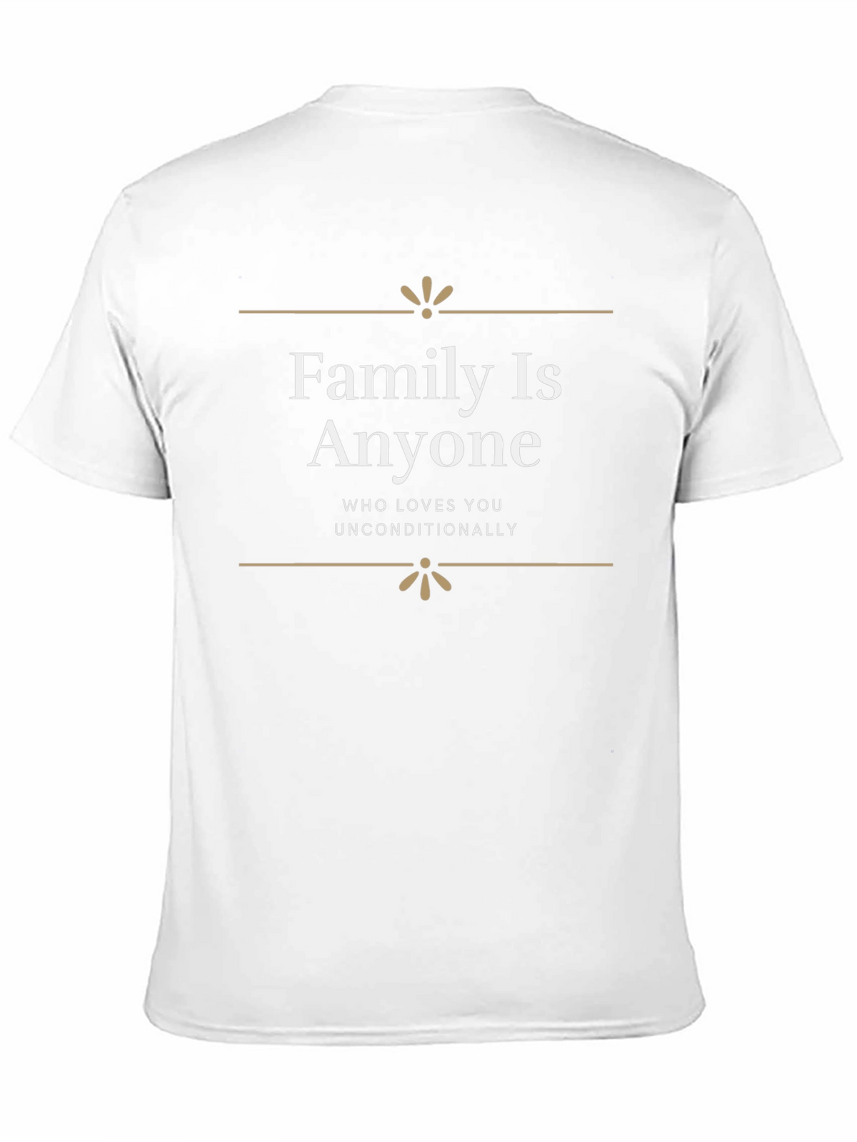 Family Is Anyone Unisex T-Shirt
