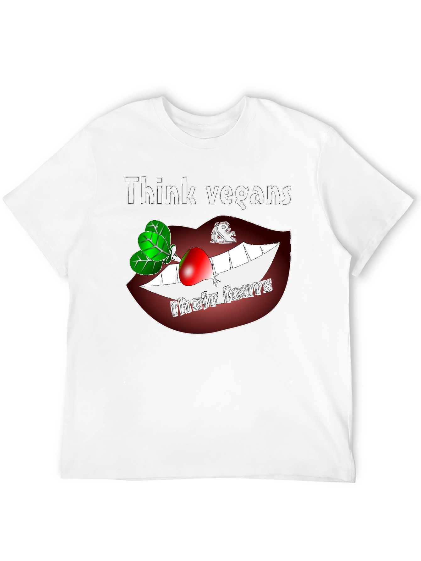 Think Vegans Their Fears T-Shirt