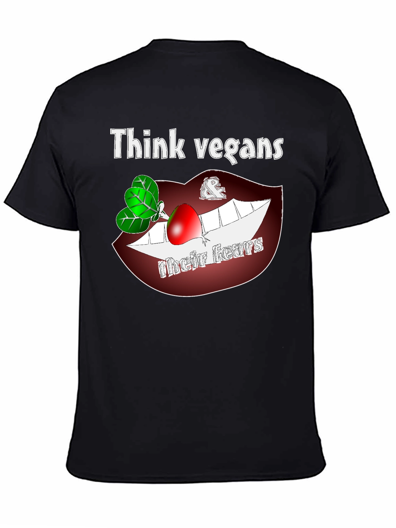 Think Vegans Their Fears T-Shirt