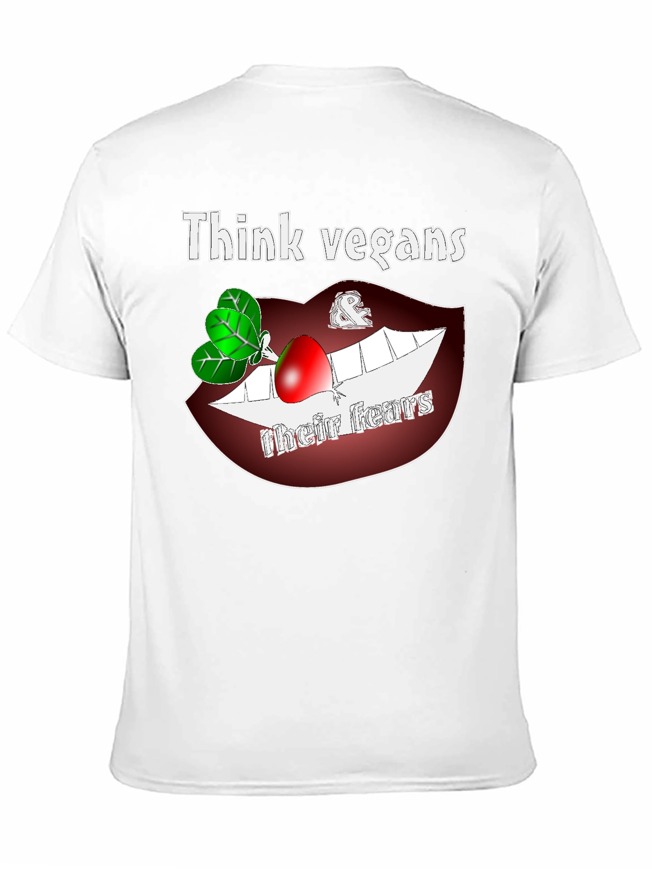 Think Vegans Their Fears T-Shirt