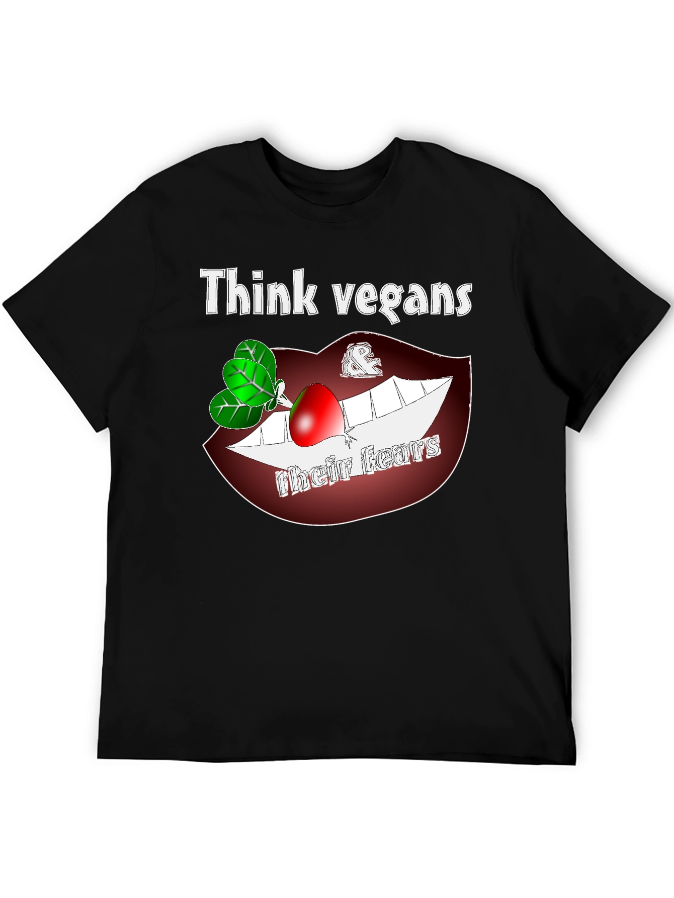 Think Vegans Their Fears T-Shirt