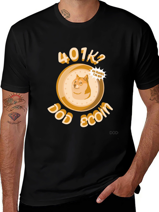 DogeCoin 401K? T-Shirt - Crypto Meme
