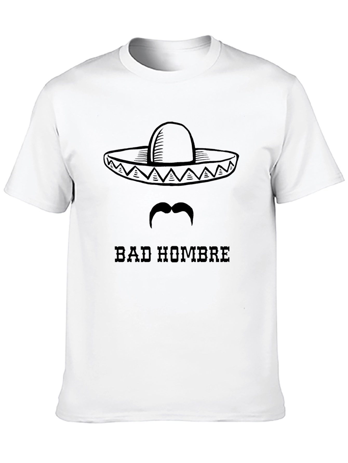 Bad Hombre Graphic Tee - Funny Sombrero Shirt