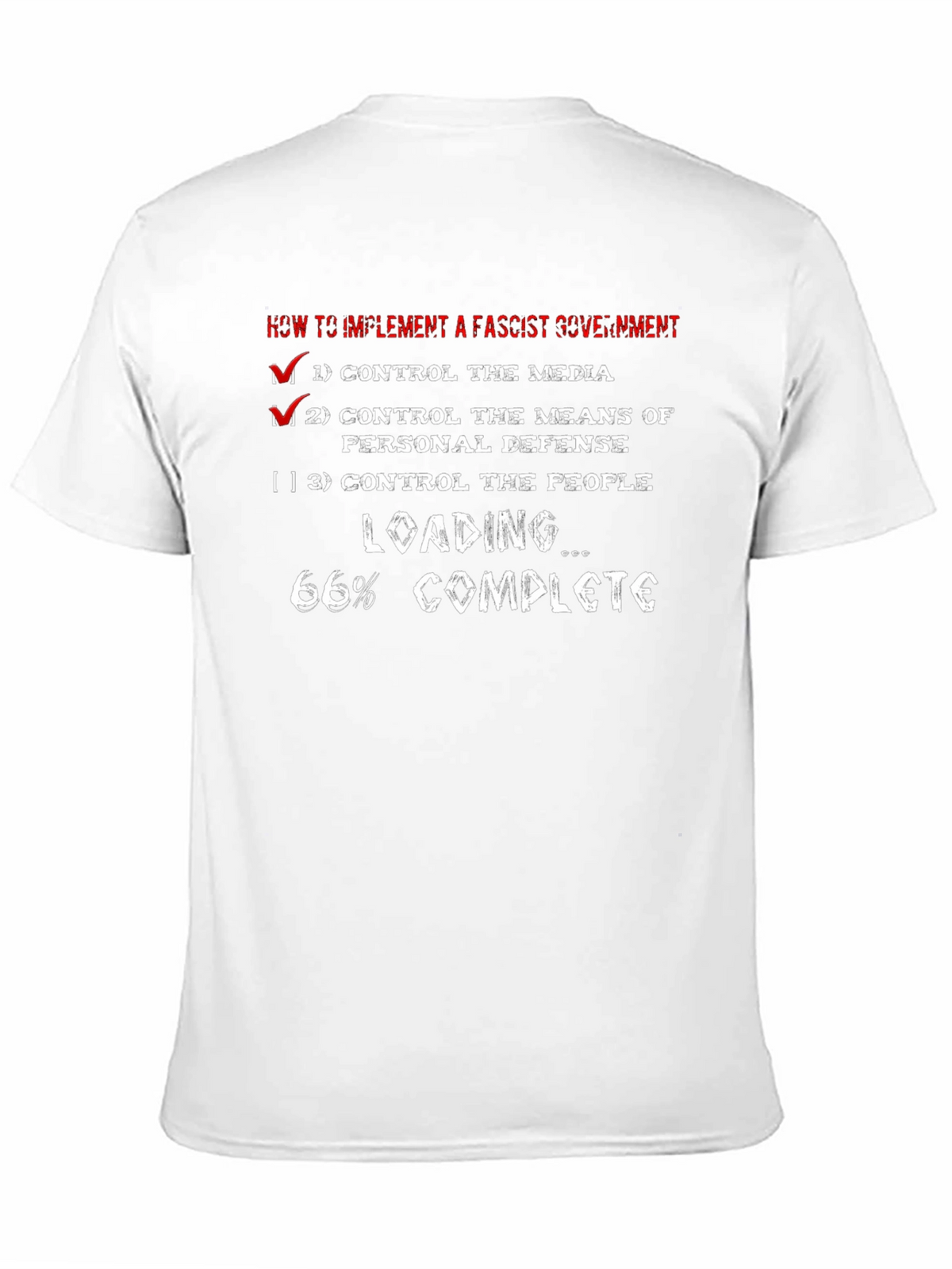 Fascist Government Implementation T-Shirt - Political Humor Tee