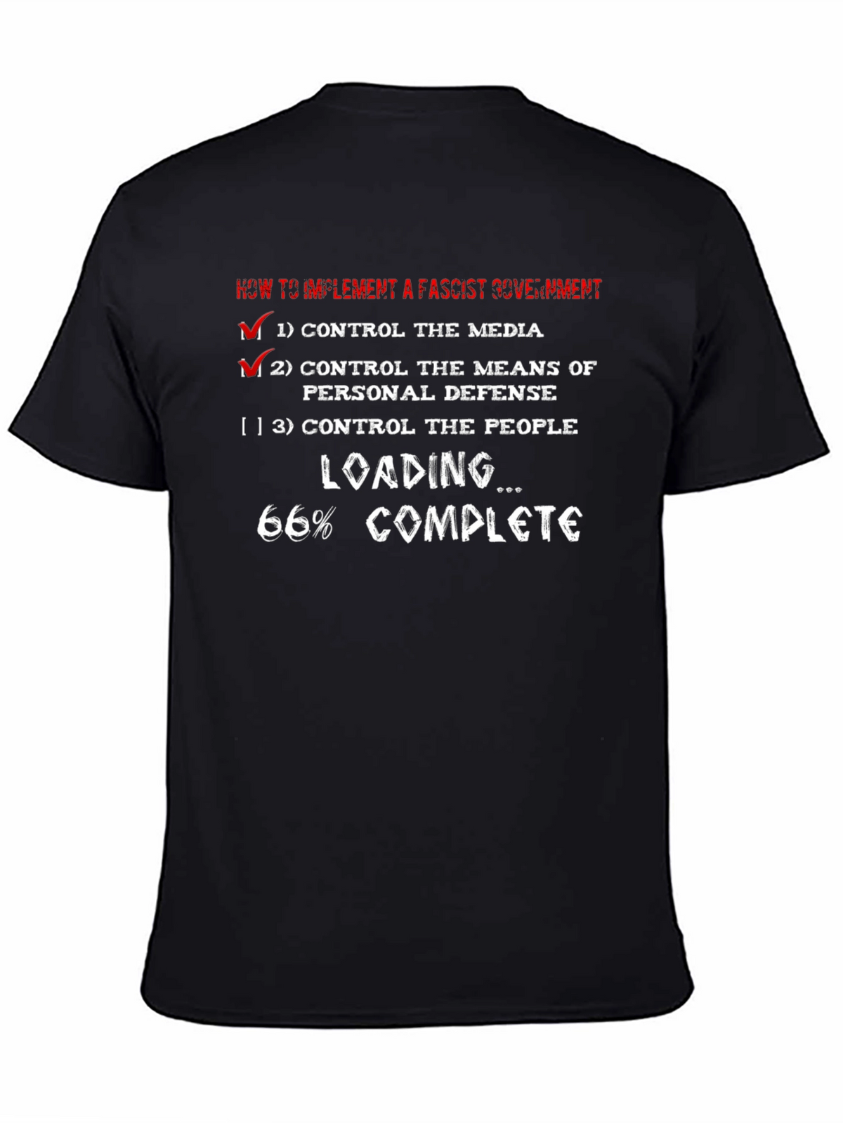 Fascist Government Implementation T-Shirt - Political Humor Tee