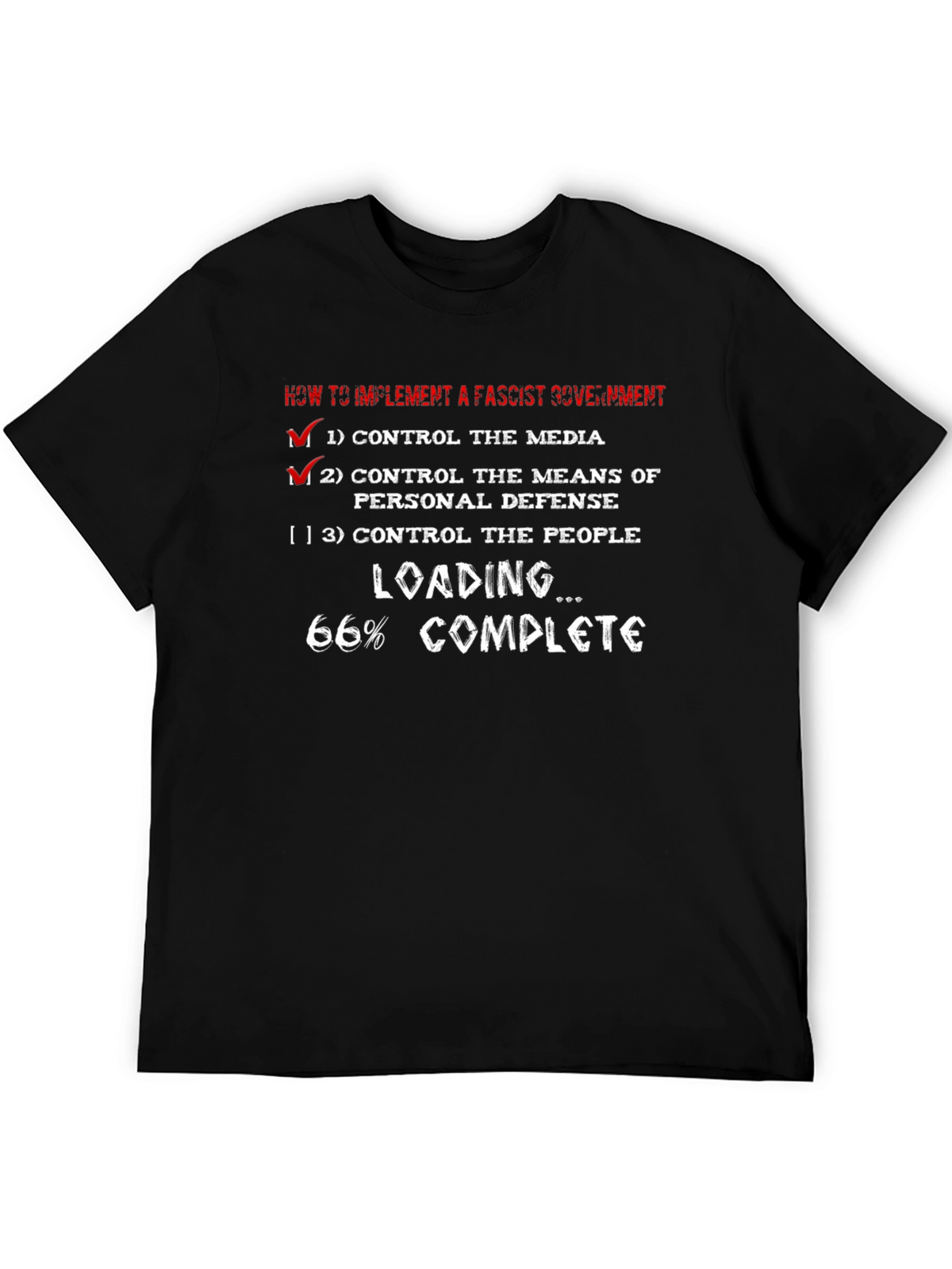 Fascist Government Implementation T-Shirt - Political Humor Tee