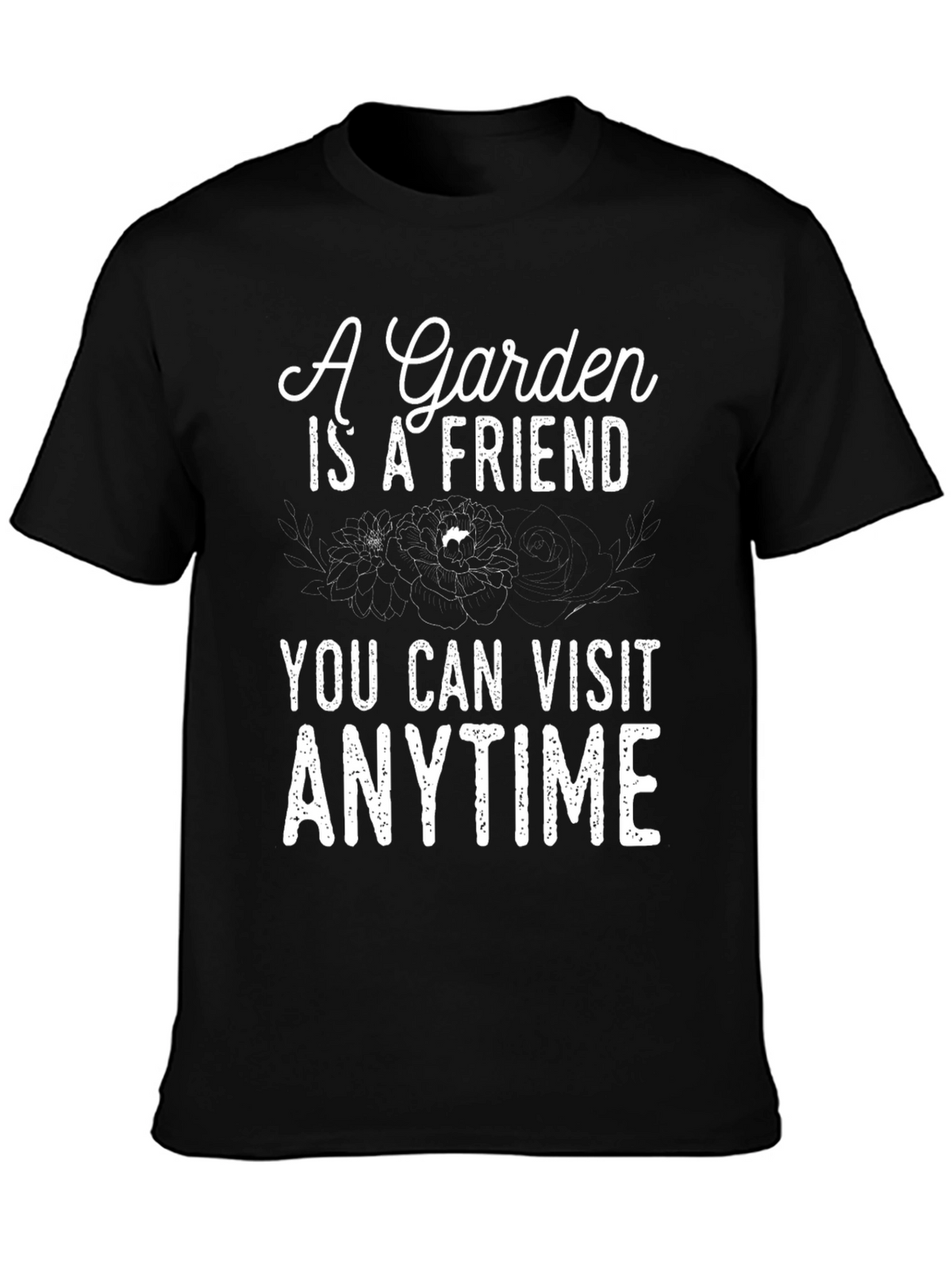 Garden Friend T-Shirt - Visit Anytime Black Tee