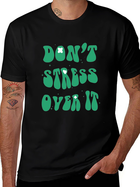 Dont Stress Over It Graphic Tee - Relaxed Fit