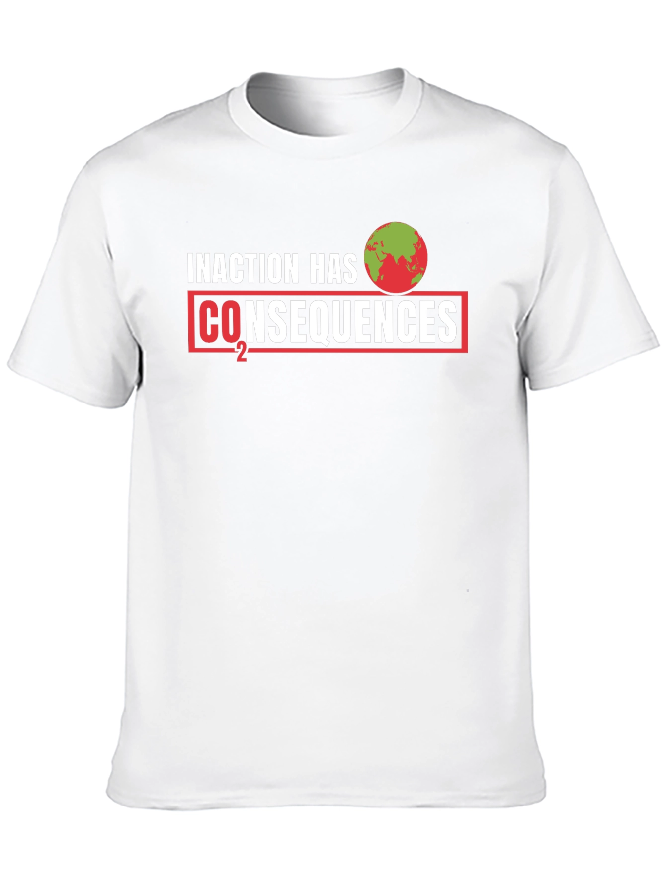Inaction Has Consequences T-Shirt: Climate Change Awareness