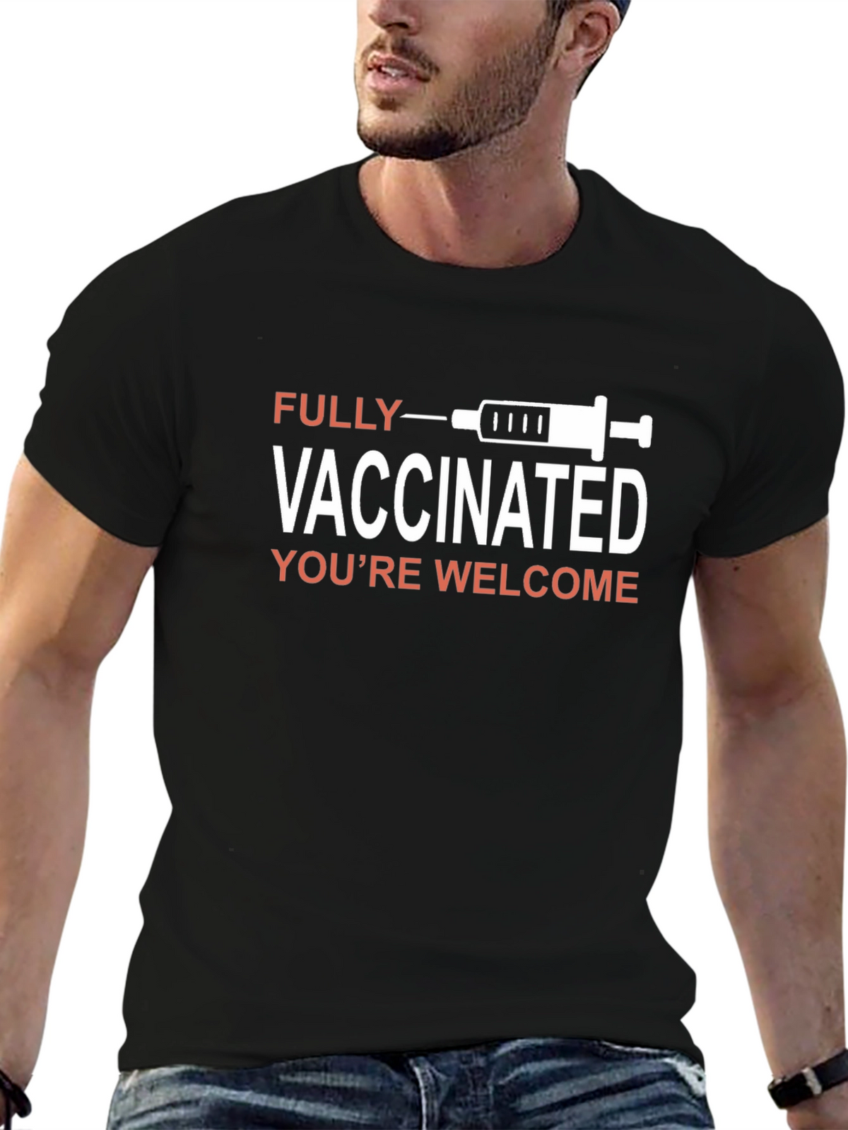 Fully Vaccinated T-Shirt - Youre Welcome