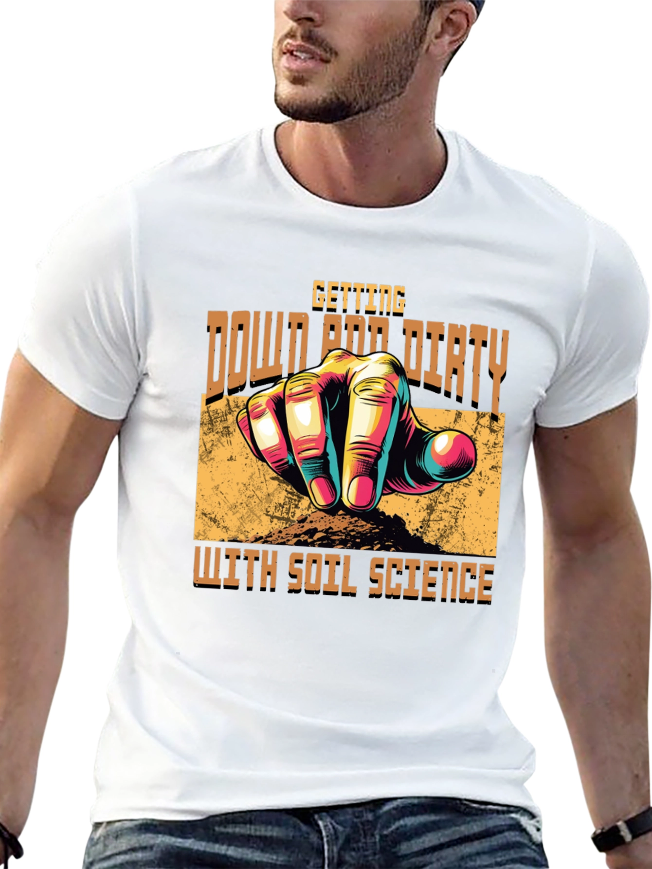 Soil Science T-Shirt -  Down and Dirty Gardener Tee