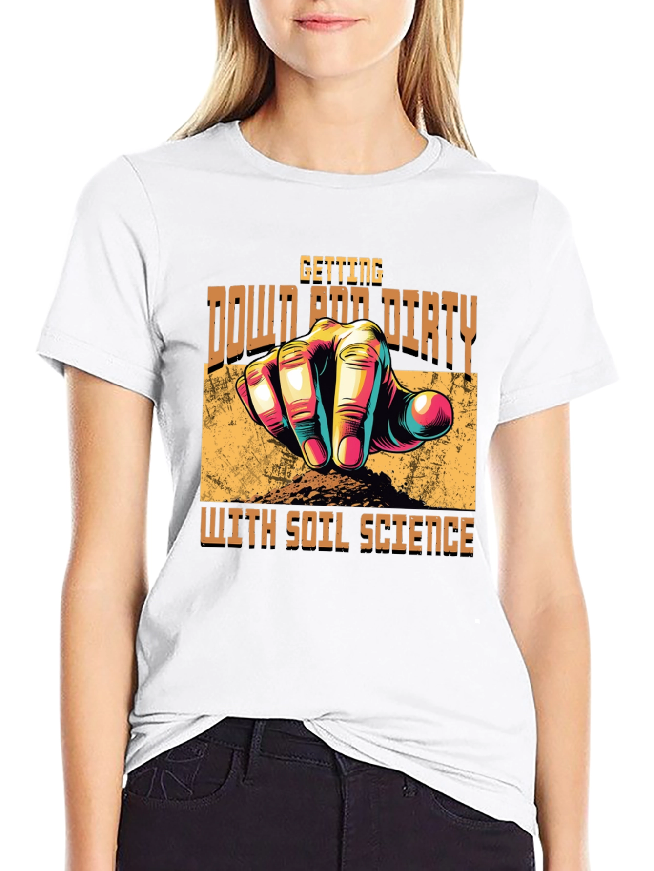 Soil Science T-Shirt -  Down and Dirty Gardener Tee