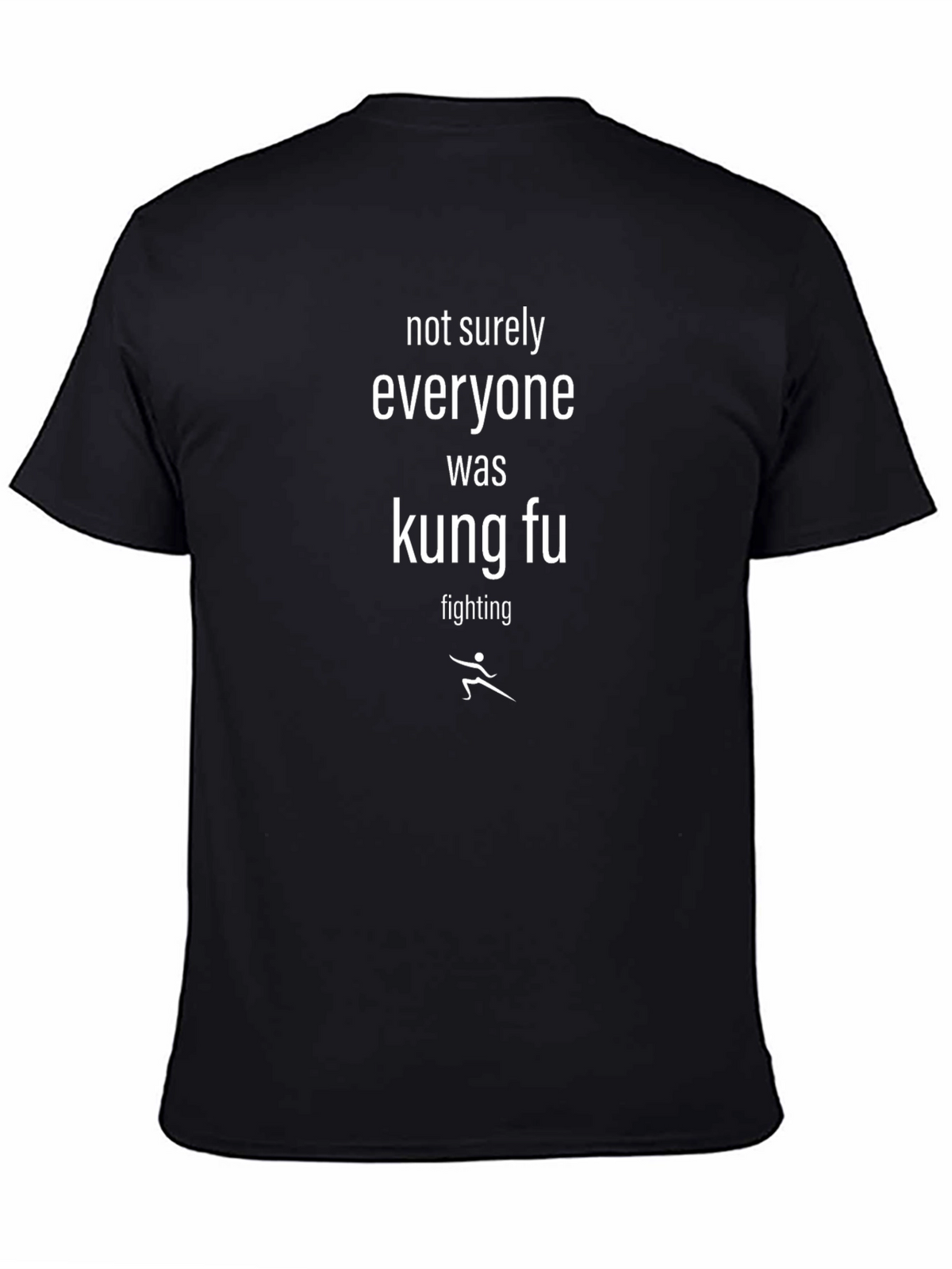 Kung Fu Fighting T-Shirt Funny Slogan Tee