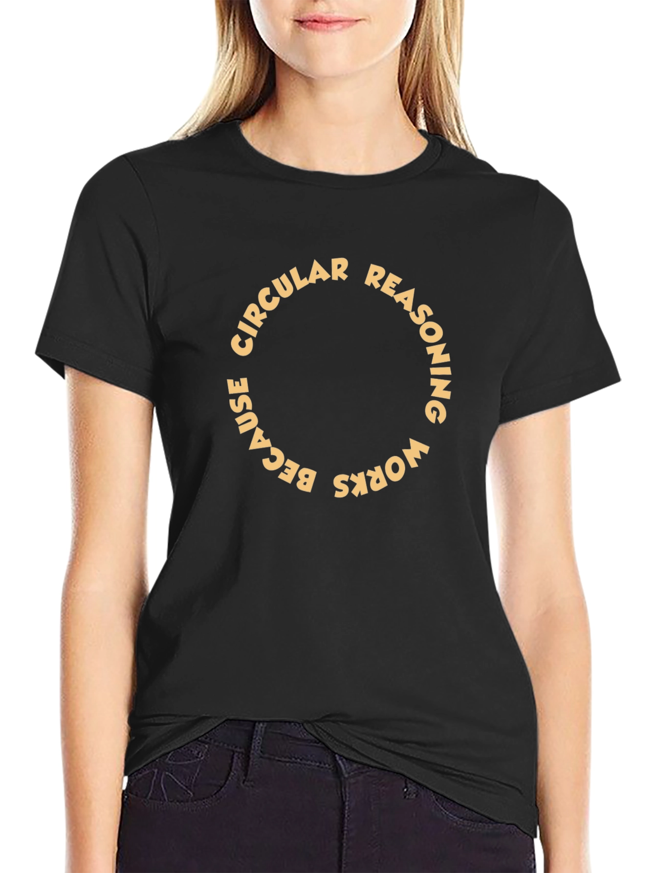 Circular Reasoning Funny Graphic T-Shirt