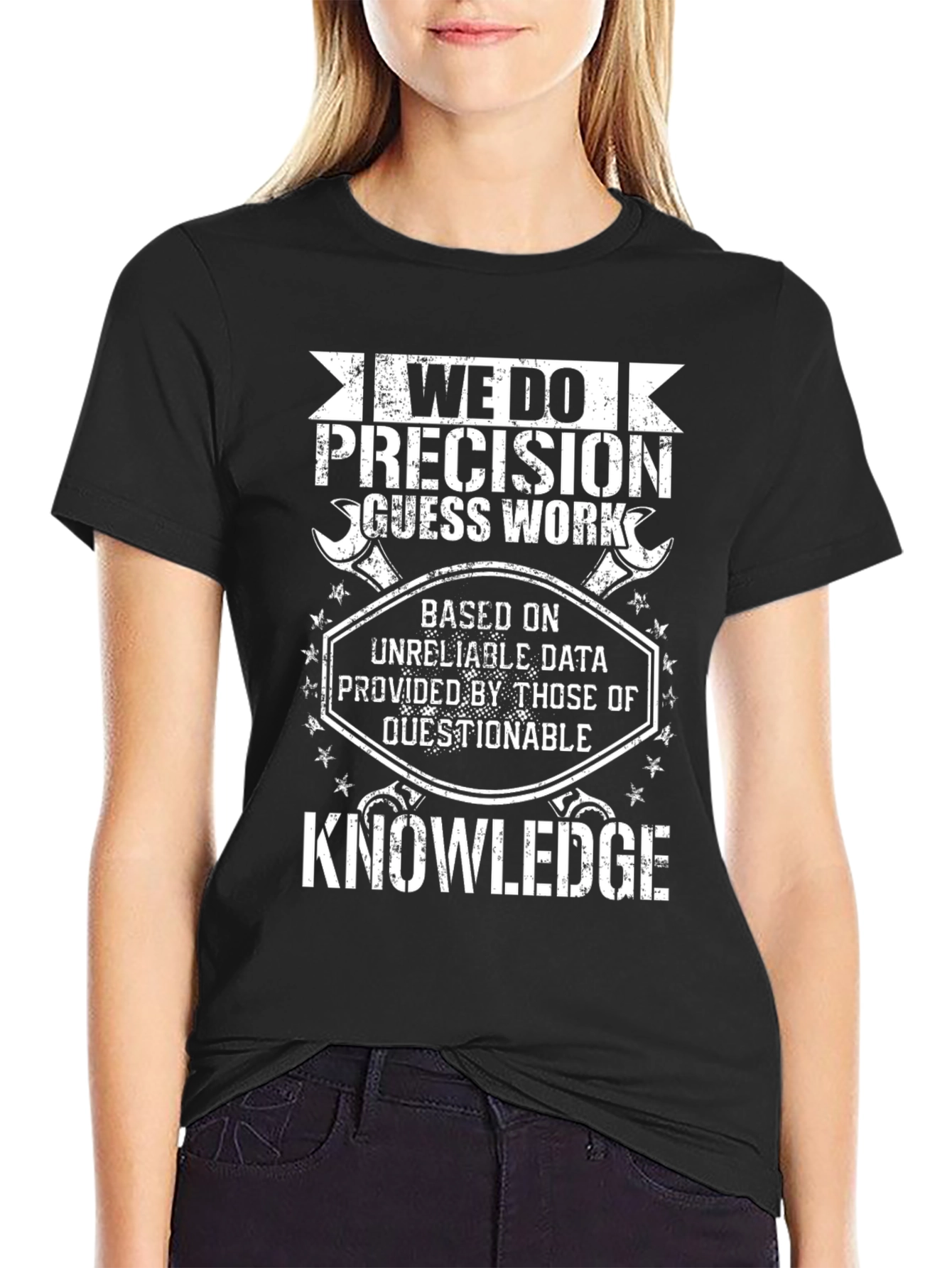 Precision Guess Work T-Shirt - Knowledge is Key!