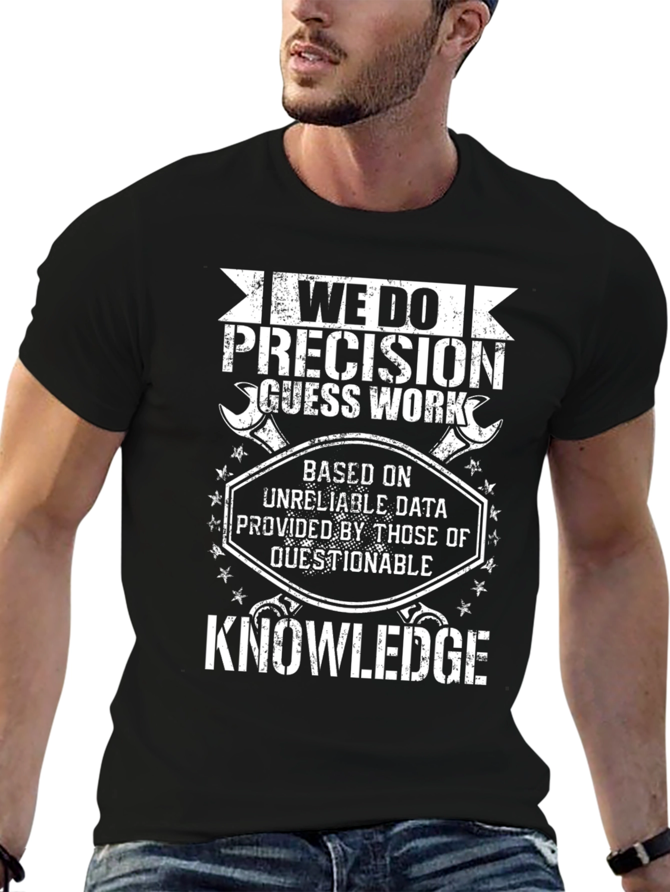 Precision Guess Work T-Shirt - Knowledge is Key!
