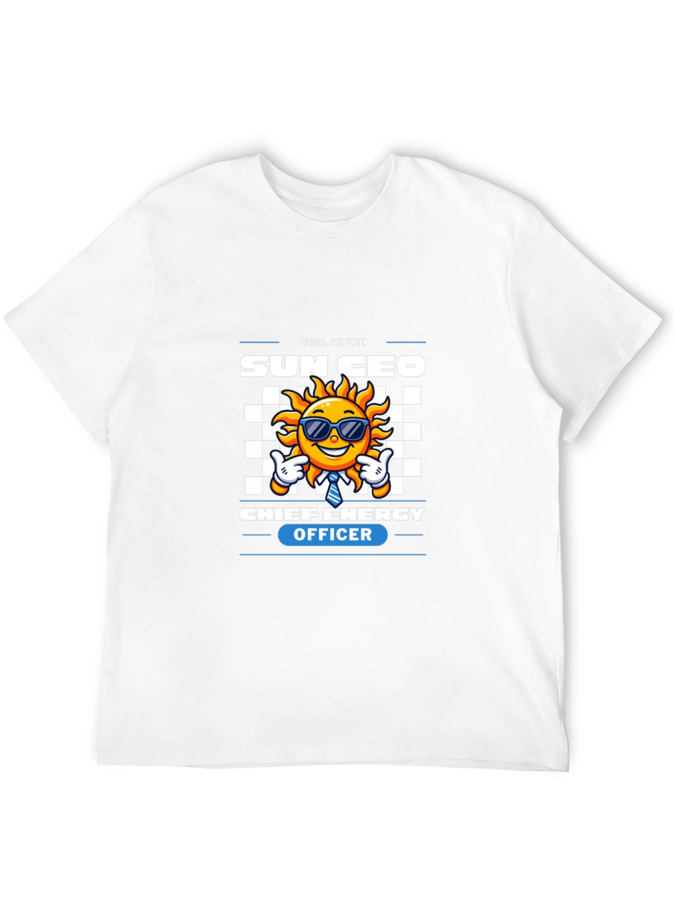 Cool as the Sun CEO T-Shirt - Energy Officer