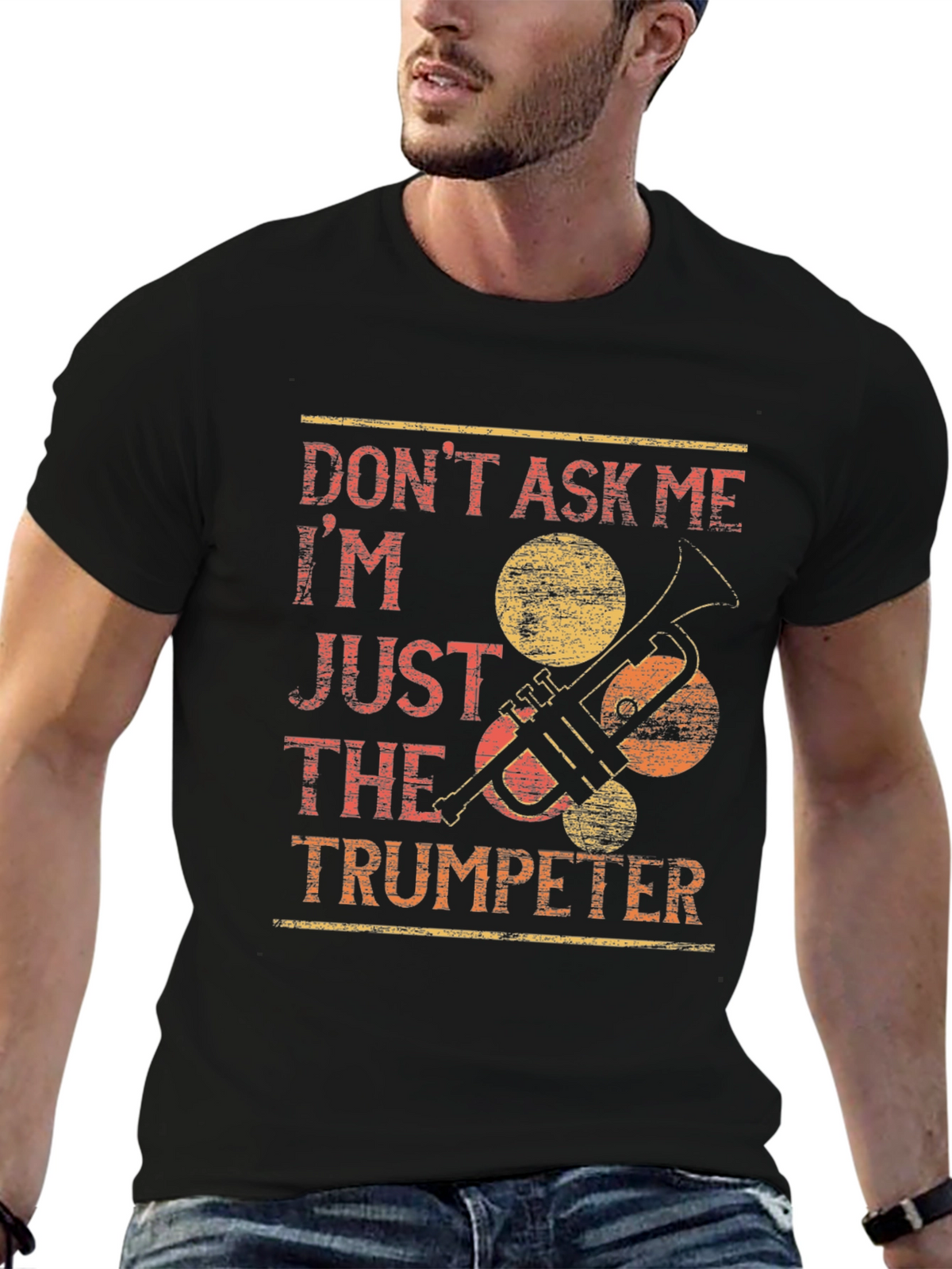 Dont Ask Me Trumpeter T-Shirt - Funny Musician Tee