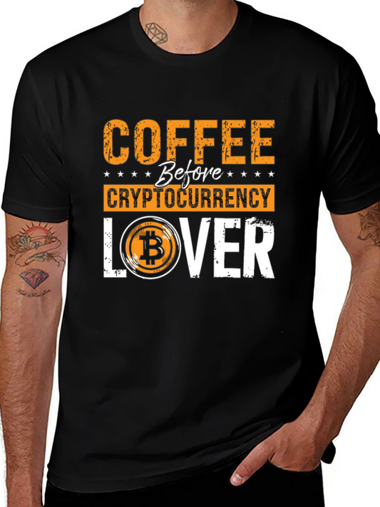 Coffee Before Cryptocurrency Lover T-Shirt