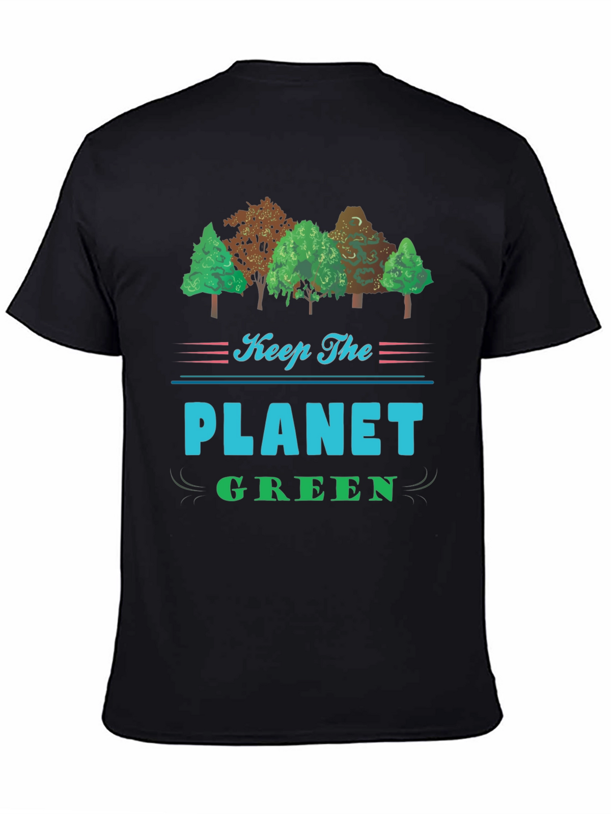 Keep The Planet Green Black T-Shirt