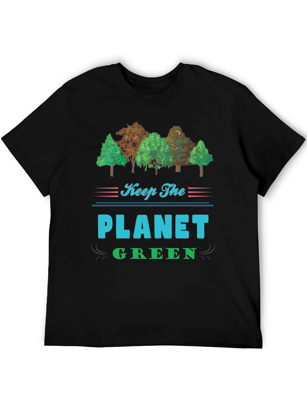 Keep The Planet Green Black T-Shirt