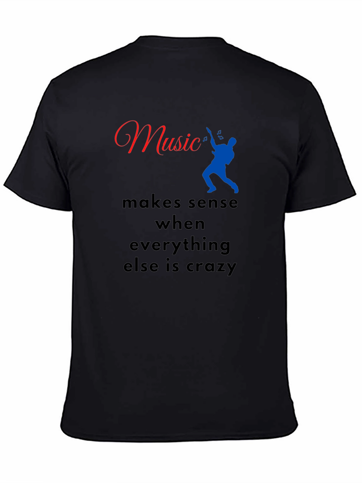 Music Makes Sense T-Shirt - Comfort Fit