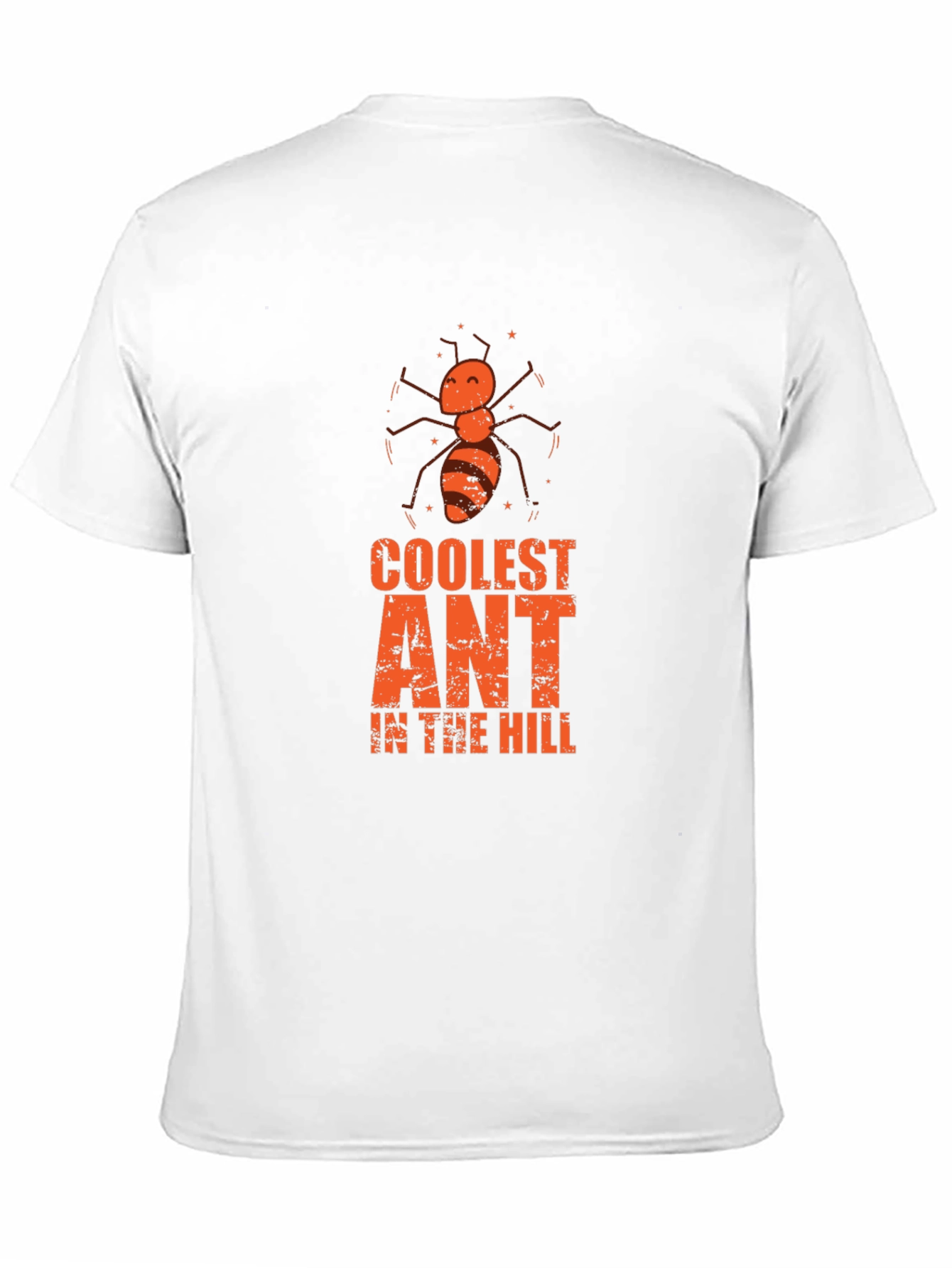 Coolest Ant in the Hill Graphic T-Shirt