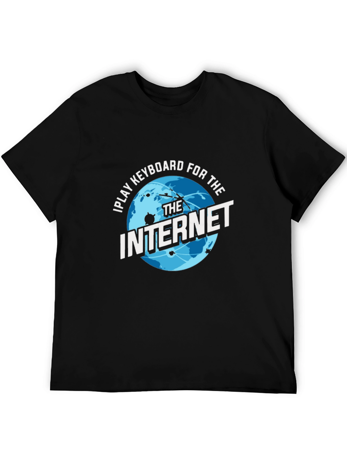 I Play Keyboard For The Internet Black T-Shirt
