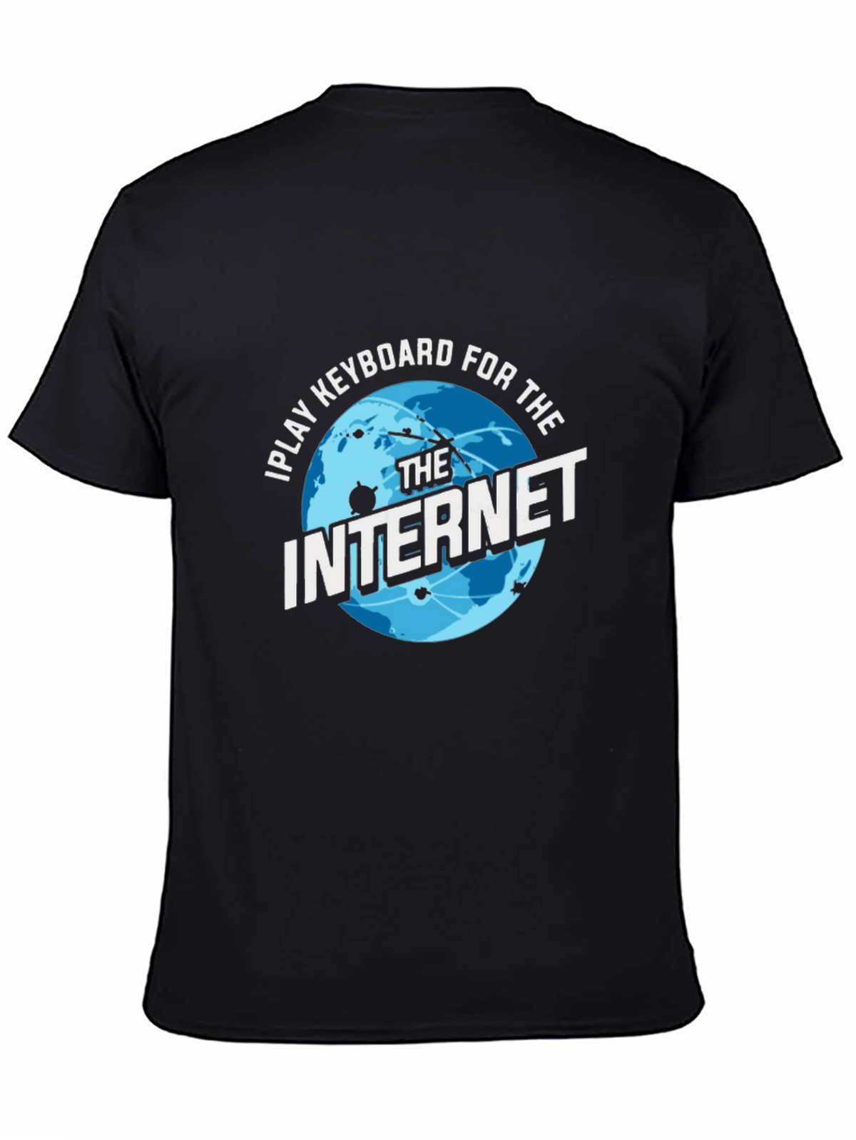 I Play Keyboard For The Internet Black T-Shirt