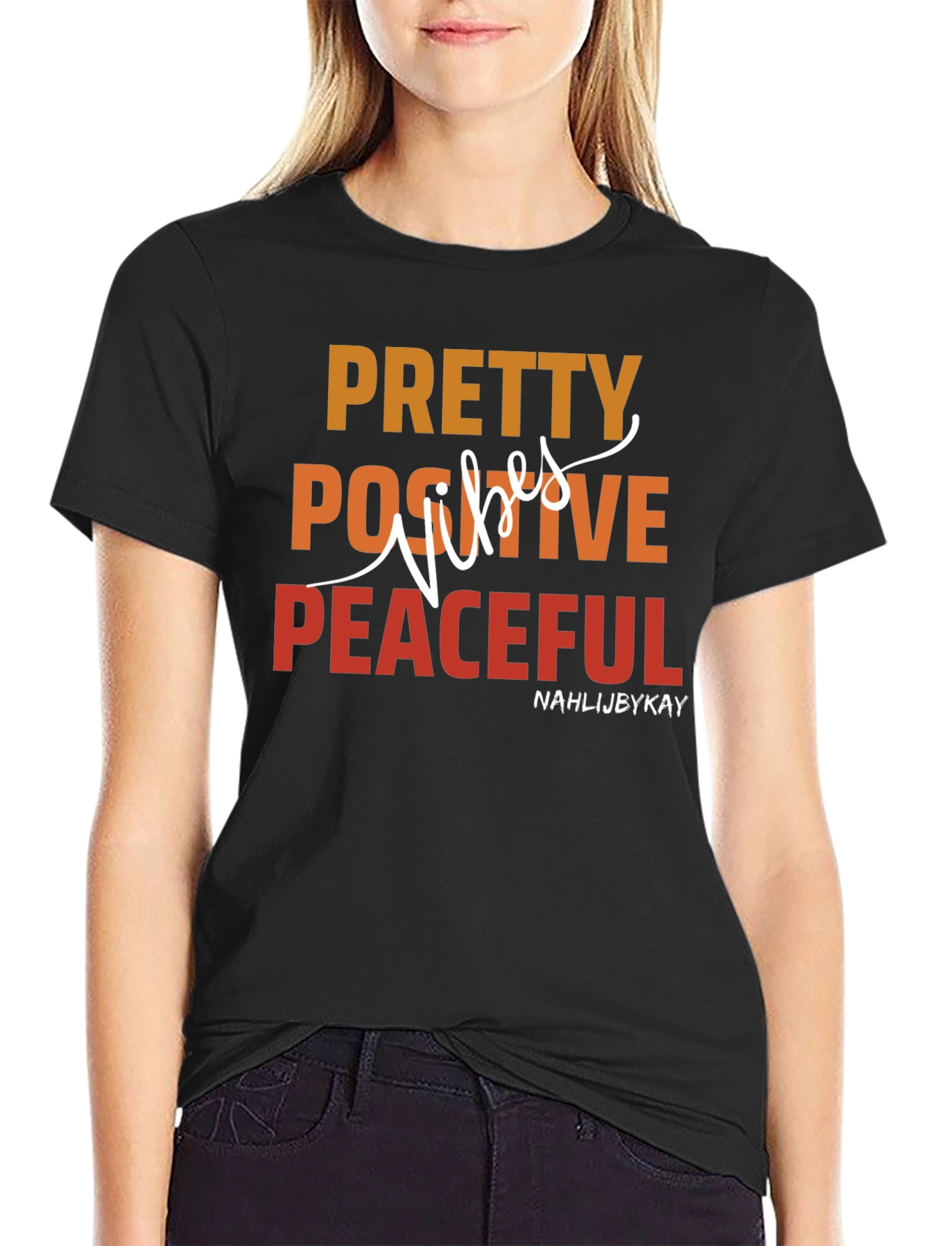 Pretty Positive Peaceful T-Shirt
