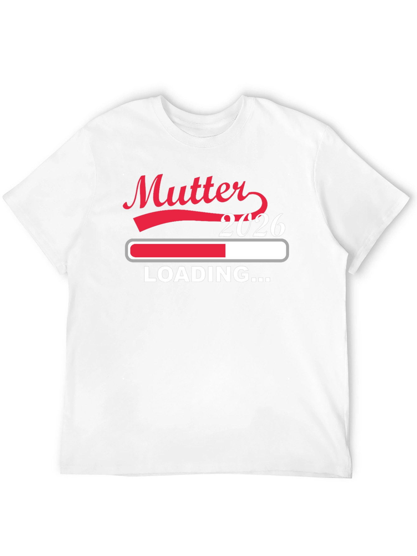 Future Mutter 2026 Loading T-Shirt