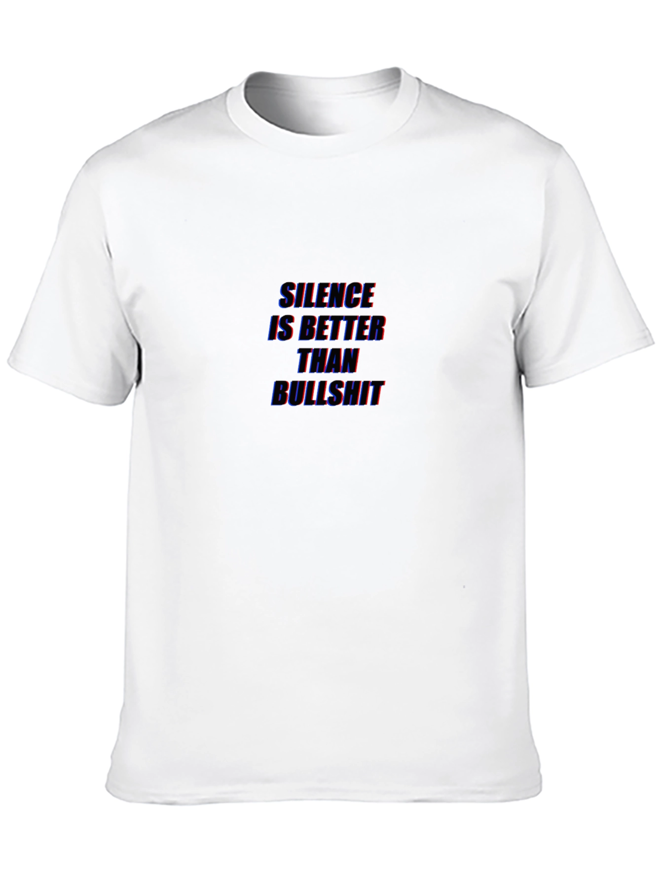 Silence is Better T-Shirt
