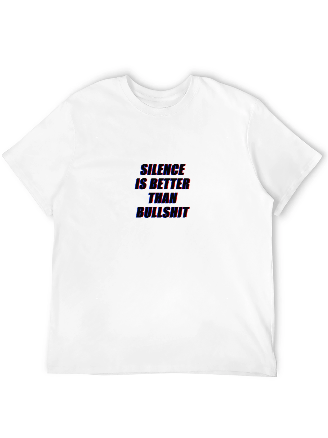 Silence is Better T-Shirt