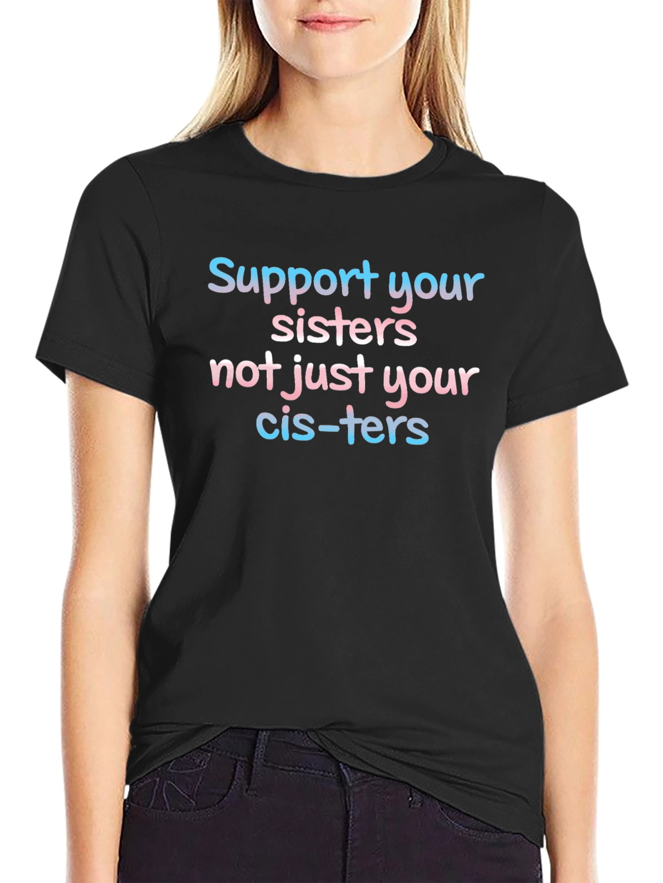 Support Your Sisters T-Shirt - Transgender Pride