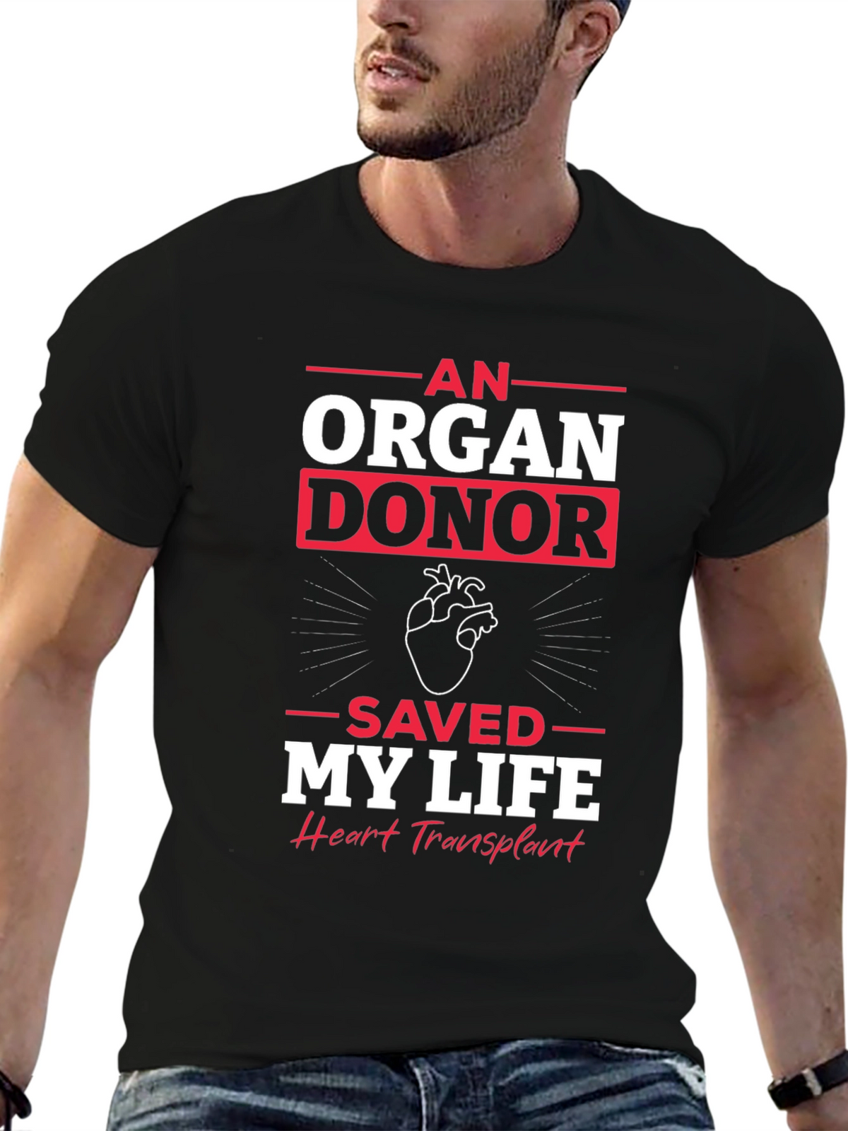Organ Donor Saved My Life Graphic T-Shirt