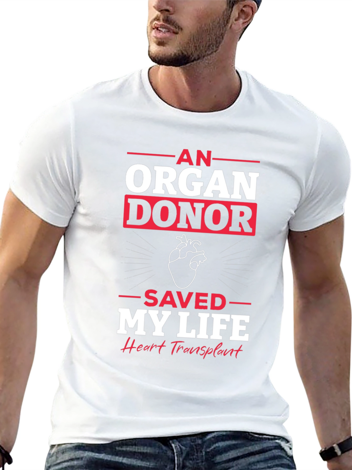 Organ Donor Saved My Life Graphic T-Shirt