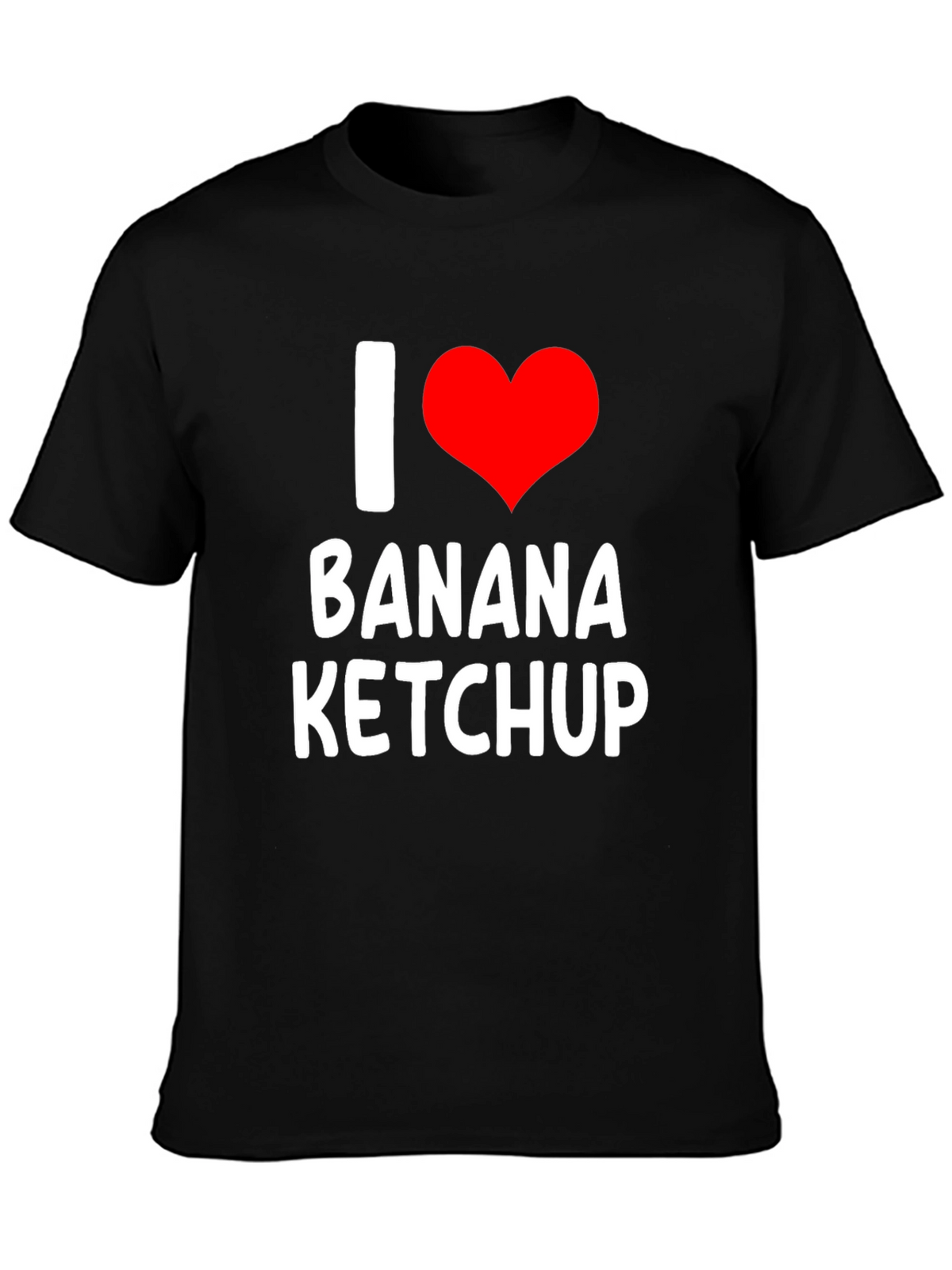 I Love Banana Ketchup T-Shirt