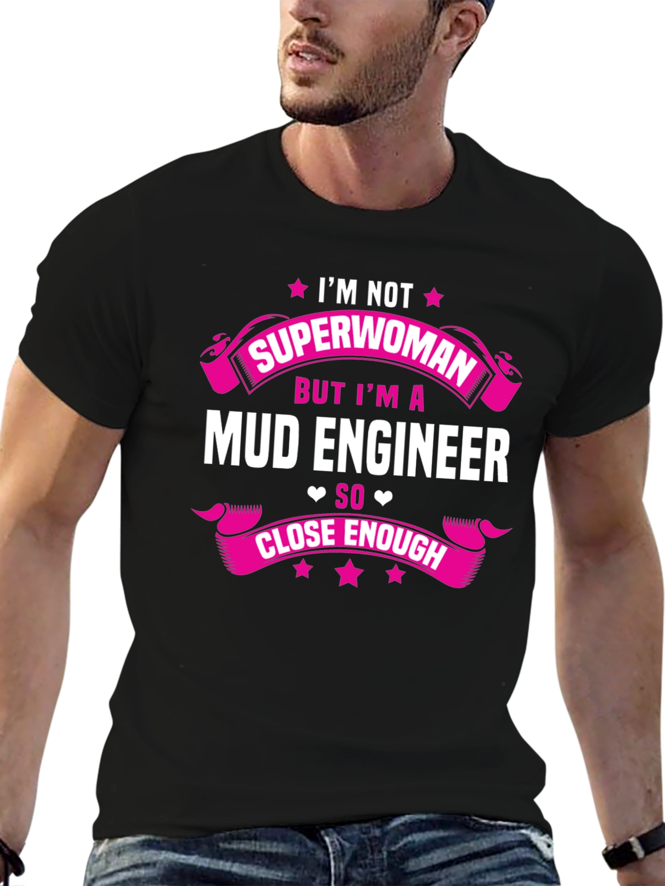 Mud Engineer T-Shirt - Funny Superwoman Tee