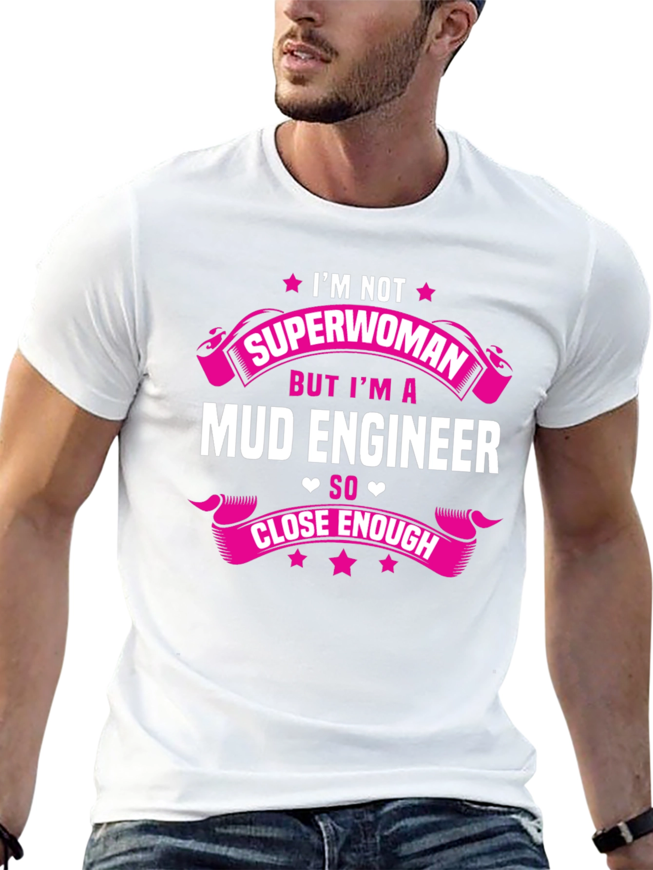 Mud Engineer T-Shirt - Funny Superwoman Tee