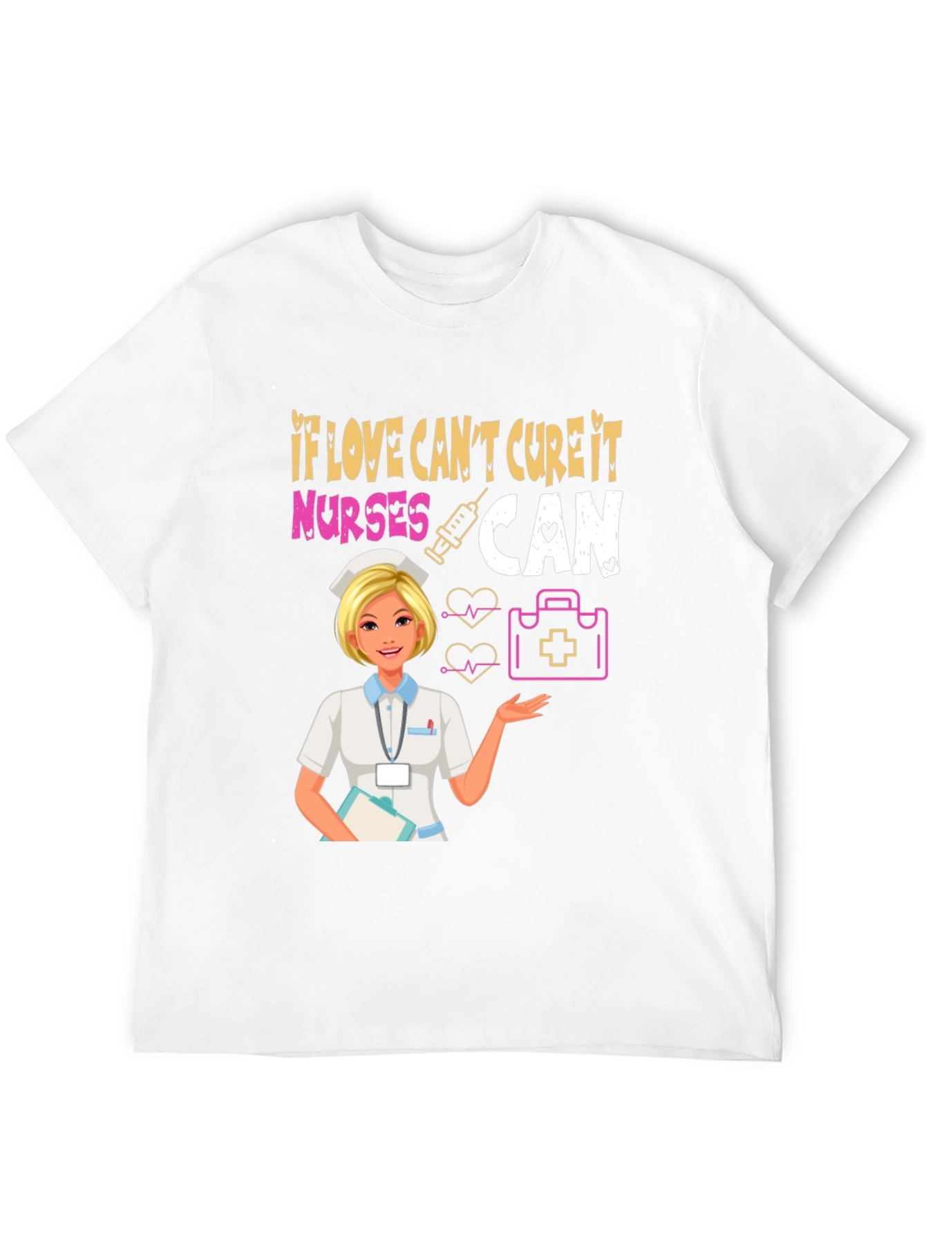 Nurses Can Cure T-Shirt