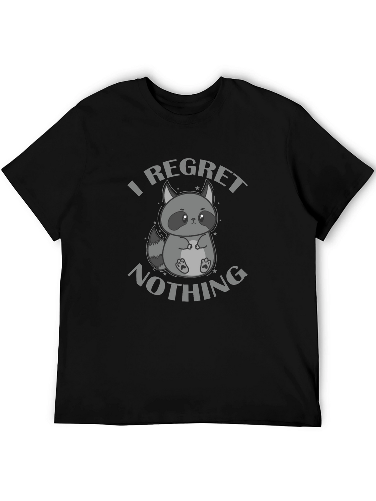 I Regret Nothing Raccoon Graphic T-Shirt