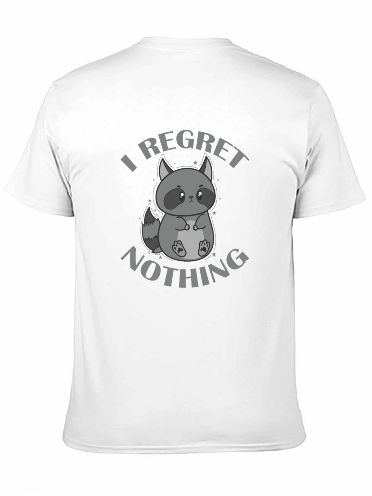 I Regret Nothing Raccoon Graphic T-Shirt