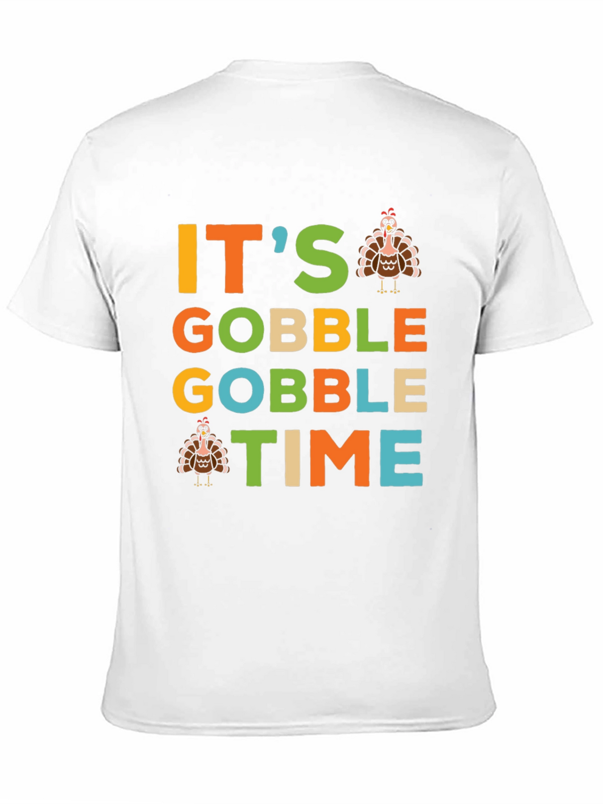 Its Gobble Gobble Time Thanksgiving T-Shirt