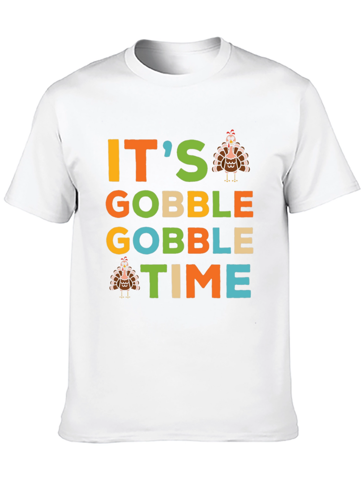 Its Gobble Gobble Time Thanksgiving T-Shirt
