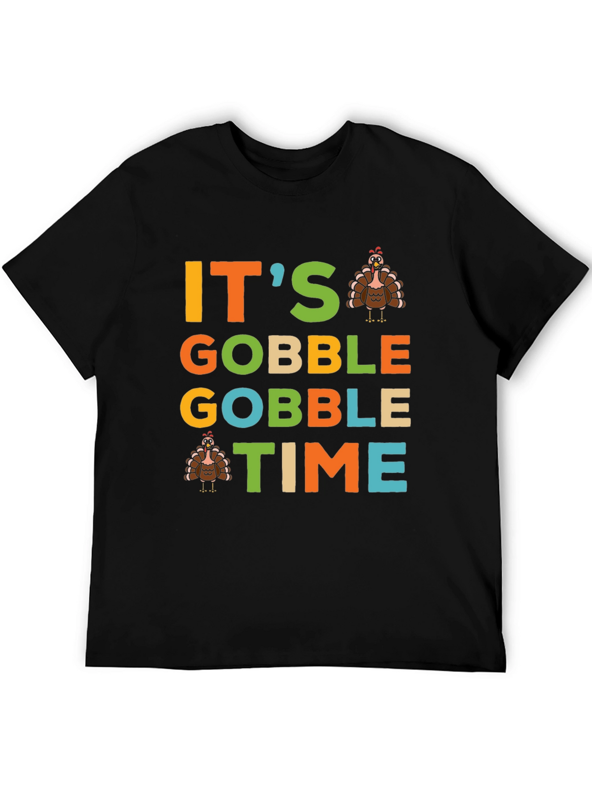 Its Gobble Gobble Time Thanksgiving T-Shirt