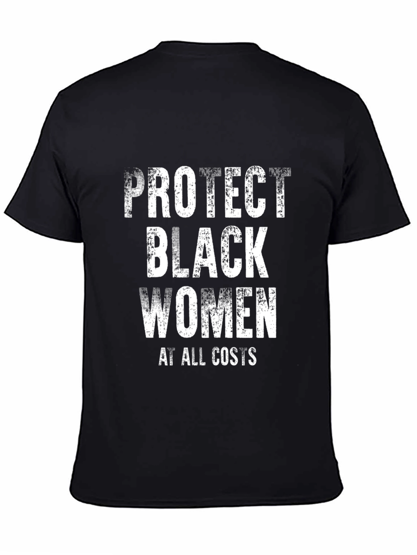 Protect Black Women T-Shirt - Stylish Activism